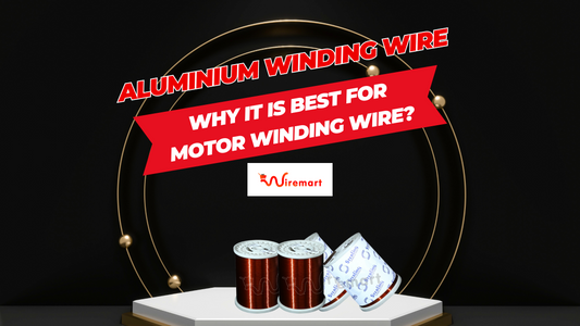 Aluminium Winding Wire - Why It Is Best For Motor Winding Wire?